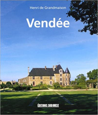 Vendée : Le pays que j'aime